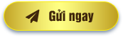 gửi ngay